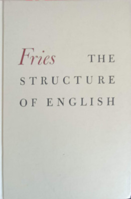 THE STRUCTURE OF ENGLISH, AN INTRODUCTION TO THE CONSTRUCTION OF ENGLISH SENTENCES-CHARLES CARPENTER FRIES foto