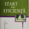 Start spre eficienta &ndash; Roger Dawson