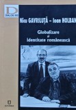 Cumpara ieftin Globalizare și identitate rom&acirc;nească: dialoguri culturale - 2018 (XB312)