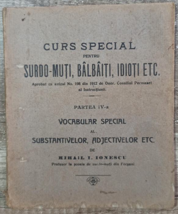 Curs special pentru surdo-muti, balbaiti, idioti etc/ vol. IV, Vocabular Special