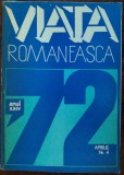 Cumpara ieftin VIATA ROMANEASCA NR. 4/1972 (Paul Georgescu/Radu Tudoran/Maria Banus/Ion Barbu+)