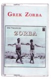 AMS# - CASETA AUDIO GREK ZORBA, Folk