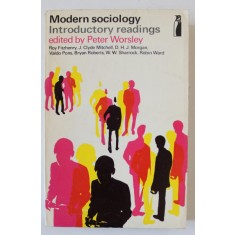 MODERN SOCIOLOGY , INTRODUCTORY READINGS by PETER WORSLEY , 1971