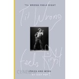 &#039;Til Wrong Feels Right