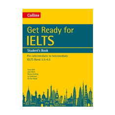 Get Ready for IELTS: Student's Book | Fiona Aish, Jane Short, Rhona Snelling, Jo Tomlinson, Els Van Geyte