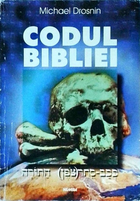 Michael Drosnin - Codul Bibliei