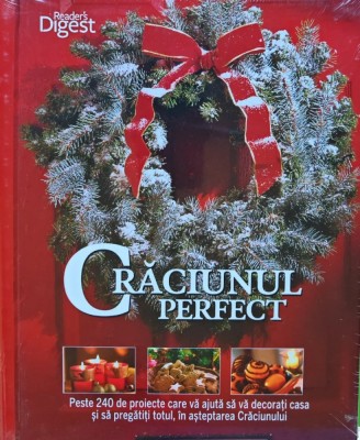 Craciunul perfect (Reader&amp;#039;s Digest) - 2011 (BE66) foto