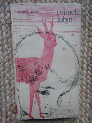 Nicolae Labis - Primele iubiri foto