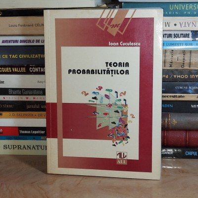 IOAN CUCULESCU - TEORIA PROBABILITATILOR , 1998 * foto