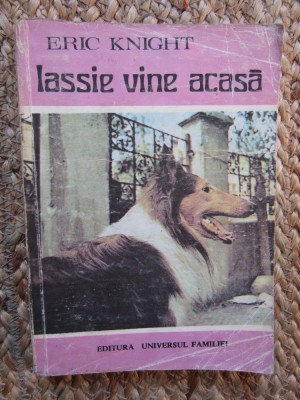 Lassie vine acasa - Eric Knight foto