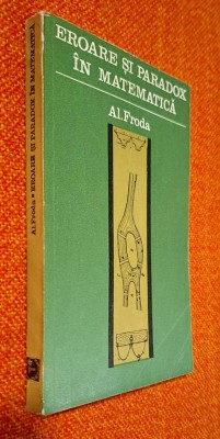 Eroare si paradox in matematica - Al. Froda foto