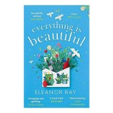 Everything Is Beautiful, Eleanor Ray