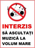 Placuta interzis sa ascultati muzica la volum mare