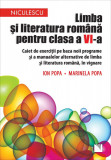 Limba si literatura romana pentru clasa a VI-a - Caiet de exercitii