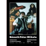 Szem&eacute;lyess&eacute;g a szem&eacute;lytelens&eacute;gben - P&aacute;rbesz&eacute;lget&eacute;seim k&ouml;nyve - N&eacute;meth P&eacute;ter Mikola