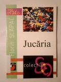 Florin Șlapac - Jucăria (Paralela 45, 2000)