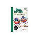 The Owlympic Games: A Branches Book (Owl Diaries #20)