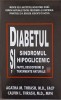 DIABETUL SI SINDROMUL HIPOGLICEMIC. FAPTE, DESCOPERIRI SI TRATAMENTE NATURALE-AGATHA M. THRASH, CALVIN L. T-278794