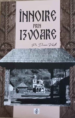 INNOIRE PRIN IZVOARE-VASILE DUNCA-240697 foto