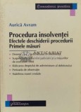 Cumpara ieftin Procedura insolventei. Efectele deschiderii procedurii; Primele masuri - 2010 - Aurica Avram (K147)