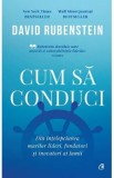 Cum sa conduci - David Rubenstein