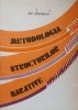 Metodologia Structurilor Narative - Ana Dumitrescu, Editura Didactica si Pedagogica, 1986, Romana, 128 Pagini
