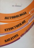 METODOLOGIA STRUCTURILOR NARATIVE-ANA DUMITRESCU