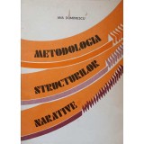 METODOLOGIA STRUCTURILOR NARATIVE-ANA DUMITRESCU-218659