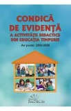 Condica de evidenta a activitatii didactice din educatia timpurie 2025-2026 - Gabriela Berbeceanu, Smaranda-Maria Cioflica, Elena Ilie