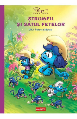 Strumfii Si Satul Fetelor 2. Tradarea Galbenicai, Pierre Culliford Peyo - Editura Art foto