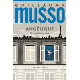 Ang&eacute;lique - Guillaume Musso