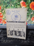 Pavel Coruț, Floarea de argint, Octogon 3, Editura Gemenii, București 1993, 155, Pavel Corut