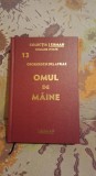 Omul de maine de Georgescu Delafras - Colectia Lehman - Romane uitate Nr.5