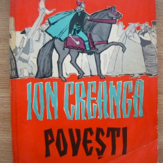 ION CREANGA - POVESTI ( ilustratii de NOEL RONI ) - 1962