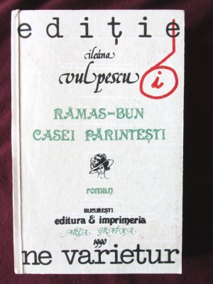 &amp;quot;RAMAS-BUN CASEI PARINTESTI&amp;quot;, Ileana Vulpescu, 1990 foto