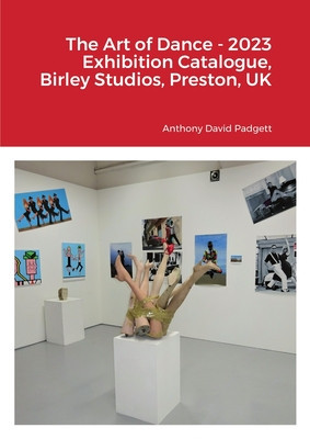 The Art of Dance - 2023 Exhibition Catalogue, Birley Studios, Preston, UK foto