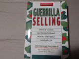 GUERILLA SELLING - JAY CONRAD LEVINSON, ED BUSINESSTECH 2002, 255 P FORMAT MARE
