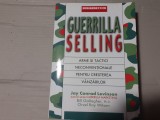 GUERILLA SELLING - JAY CONRAD LEVINSON, ED BUSINESSTECH 2002, 255 P FORMAT MARE