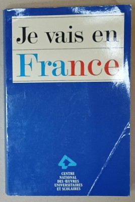 JE VAIS EN FRANCE , GUIDE A L &amp;#039;INTENTION DES ETUDIANTS ETRANGERS , 1989 foto