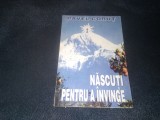 PAVEL CORUT - NASCUTI PENTRU A INVINGE