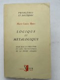 Logique et Metalogique / Marie-Louise Roure