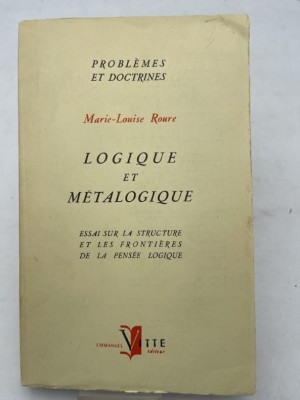 Logique et Metalogique / Marie-Louise Roure foto
