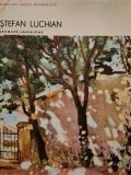 Jacques Lassaigne - Stefan Luchian (Editia: 1972)