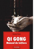 Qi Gong. Manual de initiere - Daniel Reid