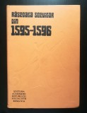 Benko Samu; Demeny Lajos; Vekov Karoly - Răscoala secuilor din 1595-1596 (1978)