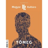 Magyar Kult&uacute;ra Magazin - T&Ouml;MEG IV. &eacute;vf. 4. sz&aacute;m