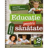 Cumpara ieftin Edicatie pentru sanatate clasa a II-a, Cleopatra Mihailescu, Didactica Si Pedagogica