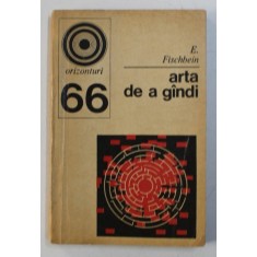 ARTA DE A GANDI de E . FISCHBEIN , 1975