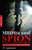 MOARTEA UNUI SPION