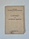 Carnet de Lucrator Calificat, Electrician, Atelierele Centrale Baia Mare, 1953